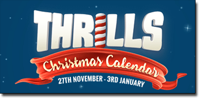 Thrills Christmas Calender 2015 promotions